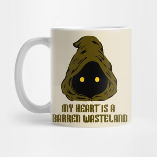 My Heart Is A Barren Wasteland Mug